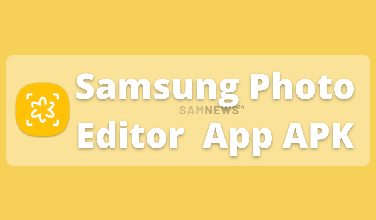 Samsung Photo Editor latest application