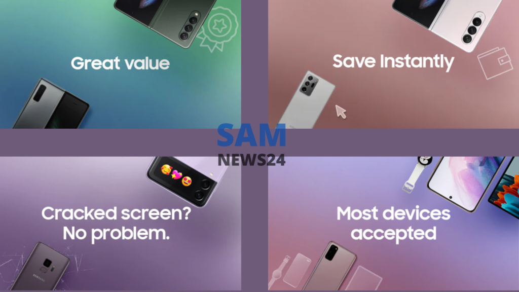 What Is Samsung Trade-In Program And How To Use It? - SamNews 24